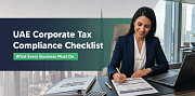 Corporate Tax Compliance Checklist for UAE Businesses Dubai