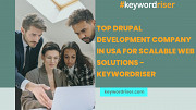 Top Drupal Development Company in USA for Scalable Web Solutions - Keywordriser Denver