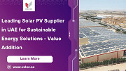 Leading Solar PV Supplier in UAE for Sustainable Energy Solutions - Value Addition Dubai