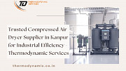 Trusted Compressed Air Dryer Supplier in Kanpur for Industrial Efficiency - Thermodynamic Services Kanpur