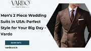 Men’s 2 Piece Wedding Suits in USA: Perfect Style for Your Big Day - Vardo Denver