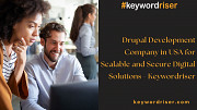 Drupal Development Company in USA for Scalable and Secure Digital Solutions - Keywordriser Denver