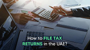 How to File UAE VAT Return: Step-by-Step Guide for Businesses Dubai