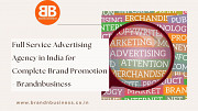 Full Service Advertising Agency in India for Complete Brand Promotion - Brandnbusiness Jaipur