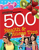 Seventeen Presents 500 Health & Fitness Tips Denver