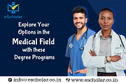 Explore Your Options in the Medical Field with these Degree Programs Coimbatore