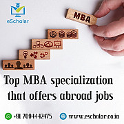 Top MBA specialization that offers abroad jobs Delhi